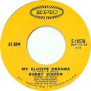 7inch Vinyl Single - Bobby Vinton - My Elusive Dreams / Over And Over