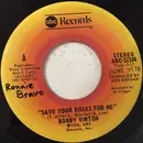 7inch Vinyl Single - Bobby Vinton - Save Your Kisses For Me