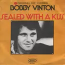 7inch Vinyl Single - Bobby Vinton - Sealed With A Kiss / All My Life