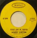 7'' - Bobby Vinton - Please Love Me Forever / Miss America