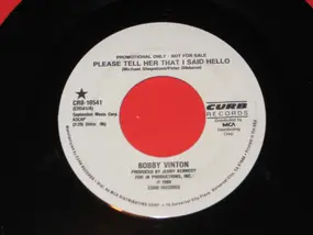 Bobby Vinton - Please Tell Her That I Said Hello