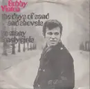 7inch Vinyl Single - Bobby Vinton - The Days Of Sand And Shovels