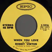 7inch Vinyl Single - Bobby Vinton - But I Do / When You Love