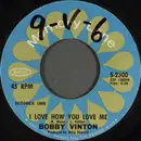 7inch Vinyl Single - Bobby Vinton - I Love How You Love Me / To Know You Is To Love You