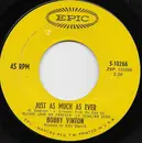 7inch Vinyl Single - Bobby Vinton - Just As Much As Ever - Santa Maria Pressing