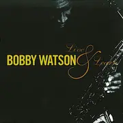 CD - Bobby Watson - Live & Learn