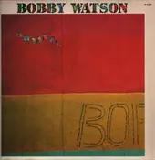 Bobby Watson - Advance