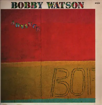 Bobby Watson - Advance