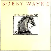 Bobby Wayne - Outlaw