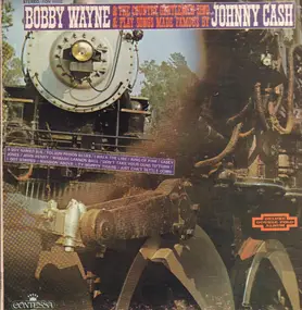 Bobby Wayne - Sings Songs Made Famous By Johnny Cash