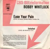 Bobby Whitlock - Ease Your Pain / Satisfied