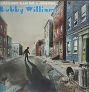 Bobby Williams - Anybody Can Be a Nobody