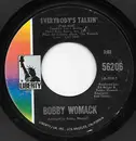 7inch Vinyl Single - Bobby Womack - Everybody's Talkin'