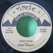 Bobby Womack - Harry Hippie / Looking For A Love