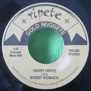 Bobby Womack - Harry Hippie / Looking For A Love