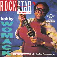 Bobby Womack - Rockstar Music 18 - 21 Hits 1968 - 75