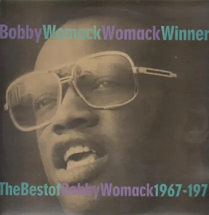 Bobby Womack - Womack Winners. The Best Of Bobby Womack 1967-1975