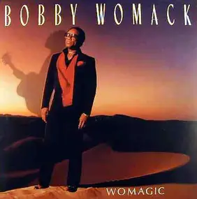 Bobby Womack - Womagic