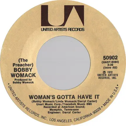 Bobby Womack - (If You Don't Want My Love) Give It Back / Woman's Gotta Have It