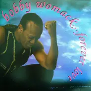 Bobby Womack - Forever Love