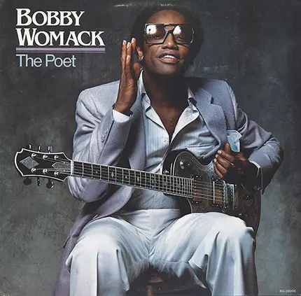 Bobby Womack - The Poet