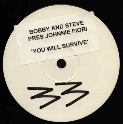 Bobby And Steve Pres. Johnnie Fiori - You Will Survive