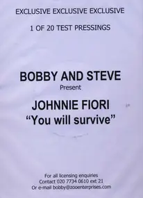 Bobby And Steve Pres. Johnnie Fiori - You Will Survive