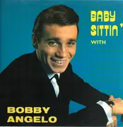 LP - Bobby Angelo - Baby Sittin' With Bobby Angelo