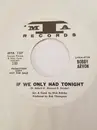 7inch Vinyl Single - Bobby Arvon - If We Only Had Tonight / I'll Be Seeing You