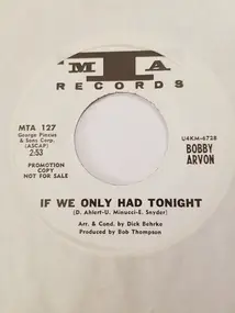 Bobby Arvon - If We Only Had Tonight / I'll Be Seeing You