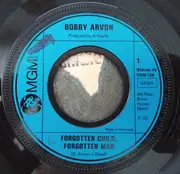 7inch Vinyl Single - Bobby Arvon - Forgotten Child, Forgotten Man