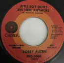 7inch Vinyl Single - Bobby Austin - Scatter Your Seeds To The Wind / Little Boy Don't Live Here Anymore