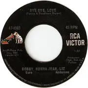 7inch Vinyl Single - Bobby Bare , Norma Jean , Liz Anderson - Bye Bye, Love / The Game Of Triangles