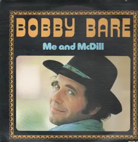 Bobby Bare - Me and McDill