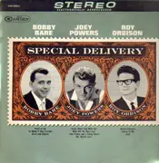 LP - Bobby Bare And Joey Powers And Roy Orbison - Special Delivery From Bobby Bare...Joey Powers...Roy Orbison