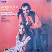Bobby Bare And Skeeter Davis - Your Husband, My Wife