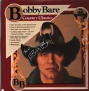 LP - Bobby Bare - Country Classics - SIGNED