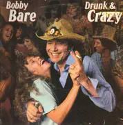 LP - Bobby Bare - Drunk And Crazy