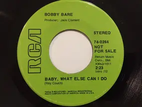 Bobby Bare - God Bless America Again / Baby, What Else Can I Do