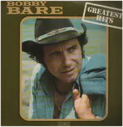 Bobby Bare - Greatest Hits