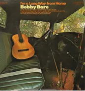 Bobby Bare - I'm a Long Way from Home
