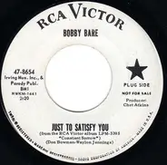 Bobby Bare - Just To Satisfy You / Memories