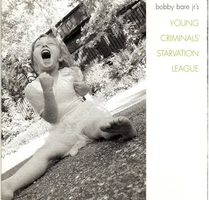 Bobby Bare Jr's Young Criminals Starvation League - Bobby Bare Jr's Young Criminals' Starvation League