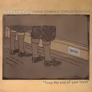 Bobby Bare Jr's Young Criminals Starvation League - From the End of Your Leash