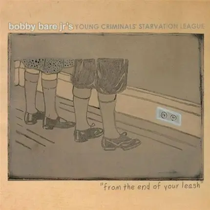 Bobby Bare Jr's Young Criminals Starvation League - From the End of Your Leash