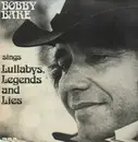 LP - Bobby Bare - Sings Lullabys Legends and Lies