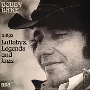 Double LP - Bobby Bare - Sings Lullabys, Legends And Lies - Gatefold