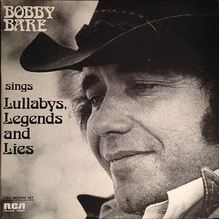 Bobby Bare - Sings Lullabys, Legends And Lies