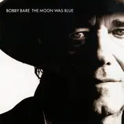 CD - Bobby Bare - Moon Was Blue