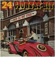 Bobby Bare, Vern Gosdin, Joe Sun,.. - 24 Country Hits Vol. III